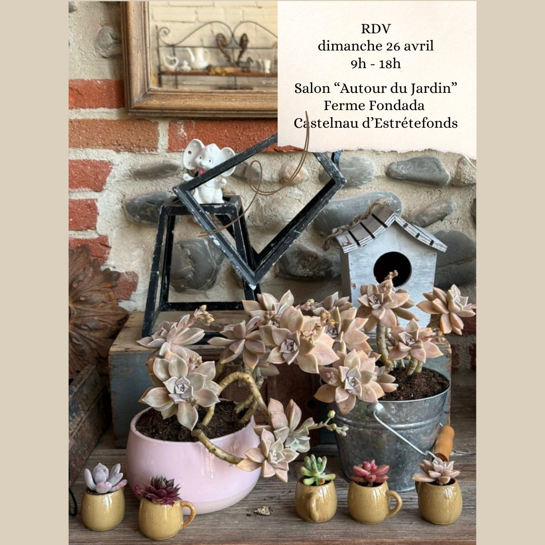 Affiche Marché Salon "Autour du Jardin" Ferme Fondada à Castelnau d'Estrétefonds le 26 avril 2026